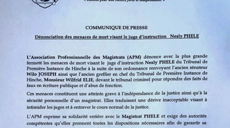 Dossier Wilot Joseph:  L’APM dénonce des menaces de mort contre le magistrat Nesly Phele