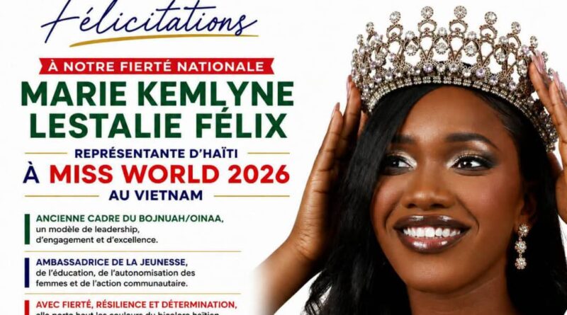 Le BOJNUAH et l’OINAA saluent le parcours de Marie Kemlyne Lestalie Félix à Miss World 2026